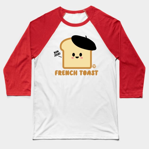 FRENCH TOAST Baseball T-Shirt by toddgoldmanart
